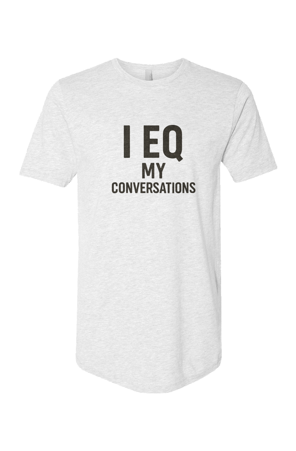 Cotton Long Body Short Sleeve Crew (I EQ My Conversations)