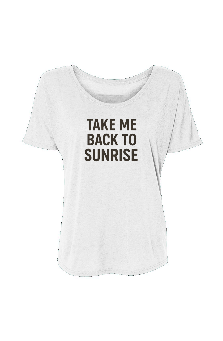 Women’s Slouchy Tee (Take Me Back To Sunrise)