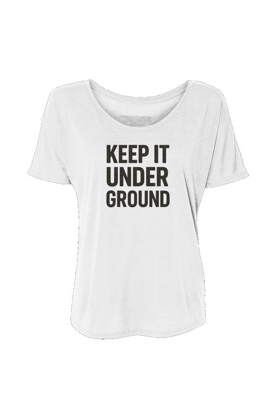 Women’s Slouchy Tee (Keep It Underground)