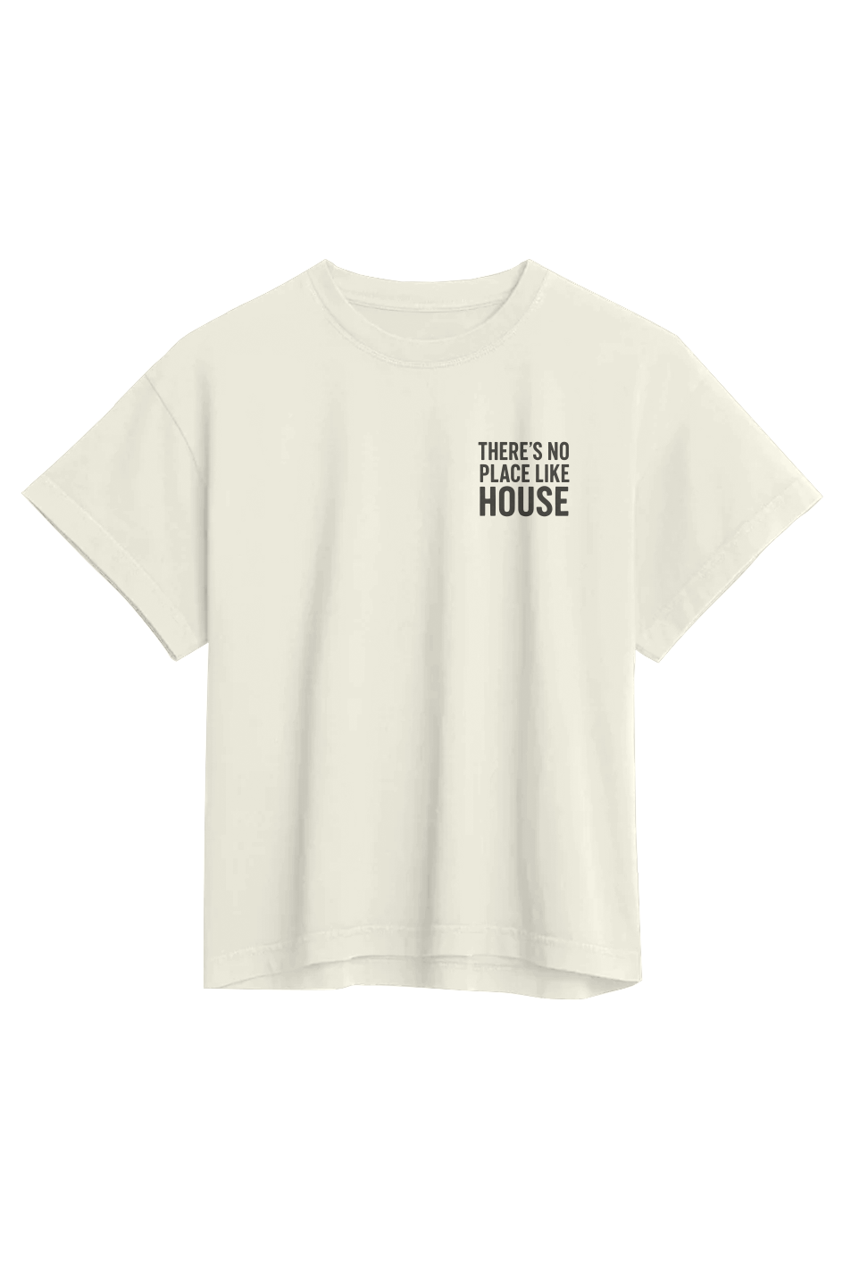 Women's Heavyweight Organic Tee (There's No Place Like House)