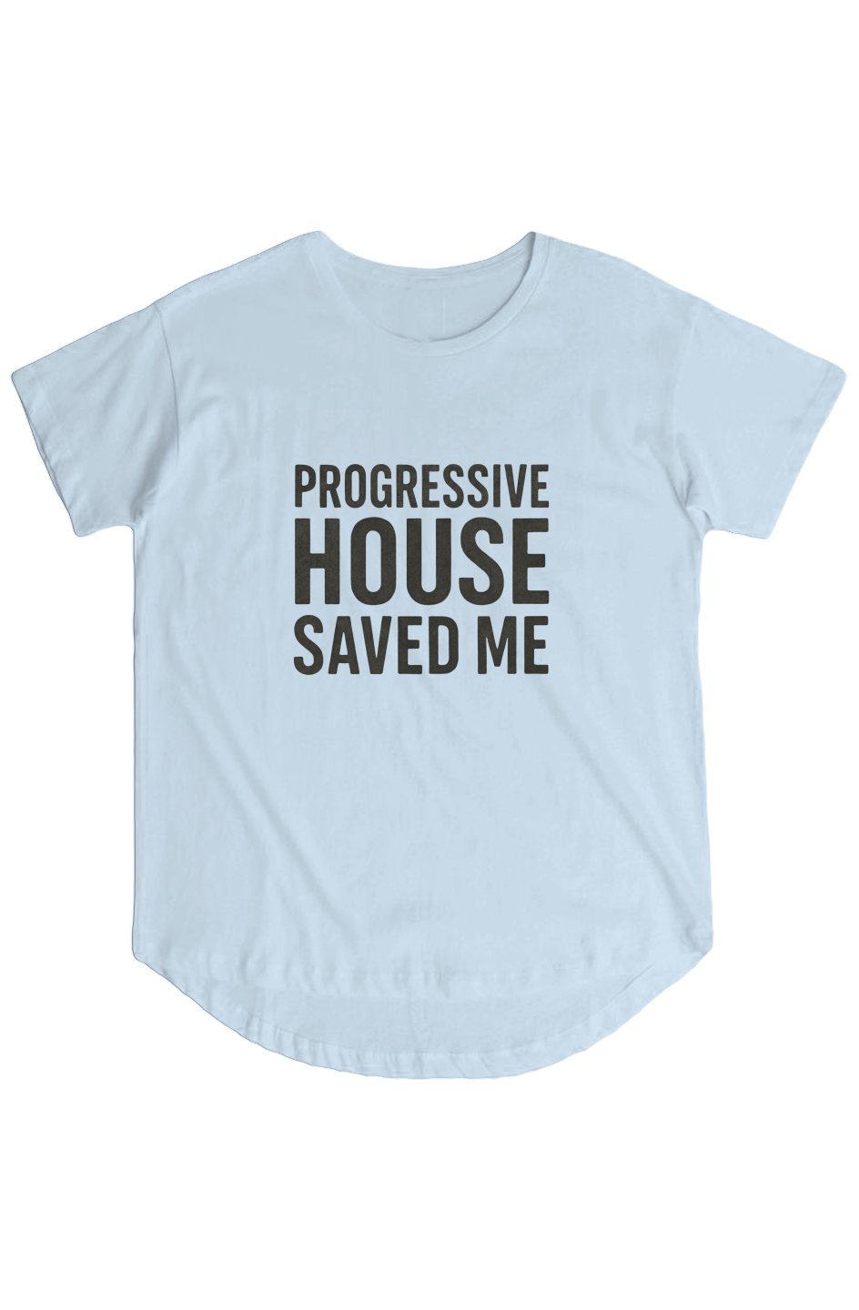 Womens Hi Lo Tee (Progressive House Saved Me)