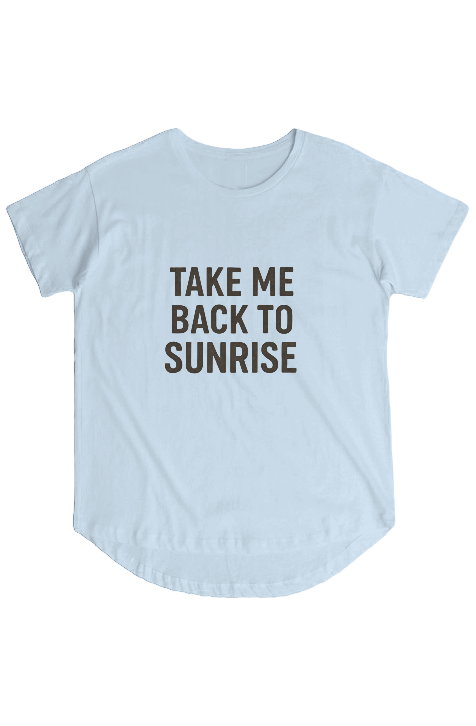 Womens Hi Lo Tee (Take Me Back To The Sunrise)
